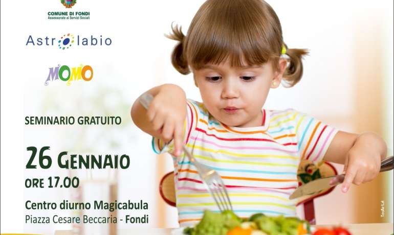Seminario sull’Alimentazione in età evolutiva “Gnam gnam”